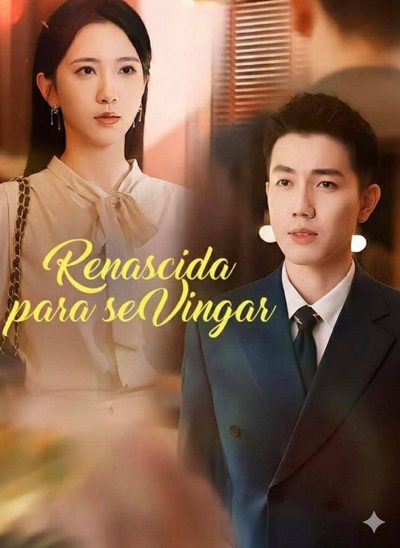 Capa da minissérie Renascida para Se Vingar
