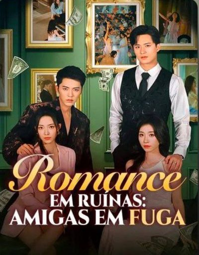 Capa da minissérie Romance em Ruínas: Amigas em Fuga