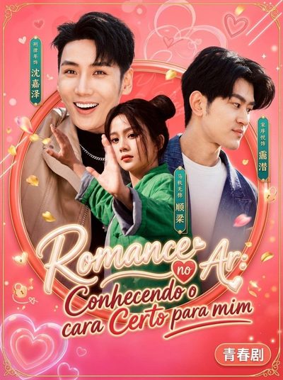 Capa da minissérie Romance no Ar: Conhecendo o Cara Certo para Mim