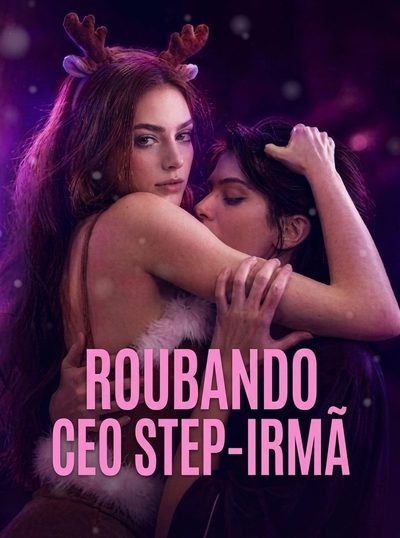 Capa da minissérie Roubando CEO Step- Irmã