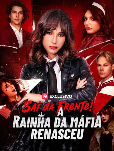 Capa da minissérie Sai da Frente! a Rainha da Máfia Renasceu -
