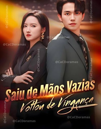 Capa da minissérie Saiu de Maos Vazias Voltou de Vingança