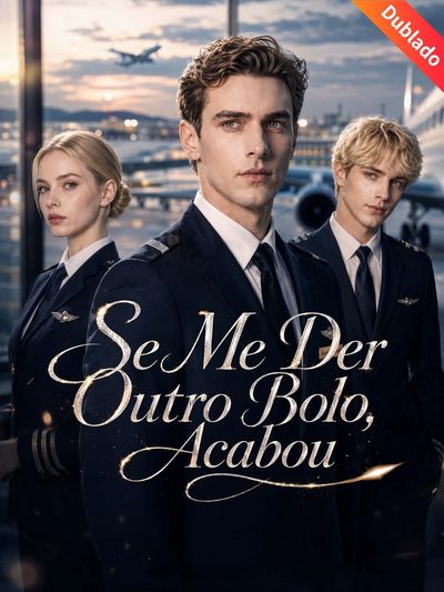 Capa da minissérie Se Me Der Outro Bolo Acabou -