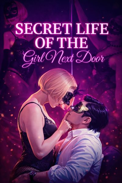Capa da minissérie Secret Life Of The Girl Next Door Vida Secreta da Garota da Casa ao Lado