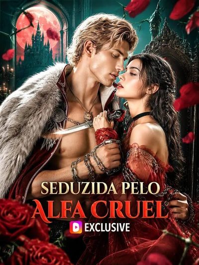 Capa da minissérie Seduzida Pelo Alfa Cruel -