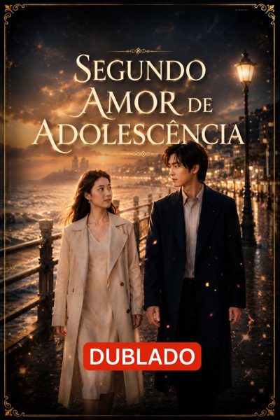 Capa da minissérie Segundo Amor de Adolescência Dublado