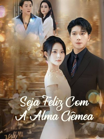 Capa da minissérie Seja Feliz com a Alma Gêmea - o Amor Após a Chuva Numa