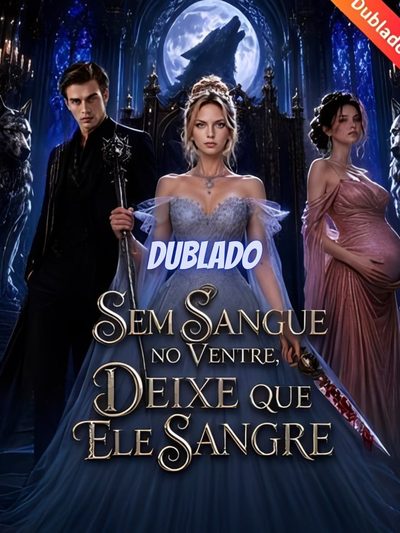Capa da minissérie Sem Sangue no Ventre, Deixe que Ele Sangre