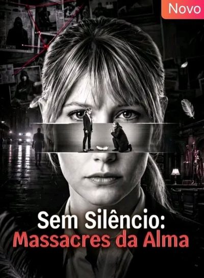 Capa da minissérie Sem Silêncio: Massacres da Alma