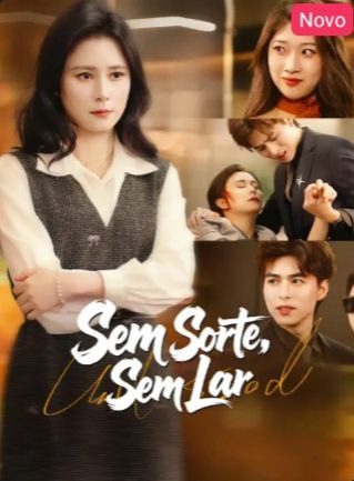 Capa da minissérie Sem Sorte, Sem Lar