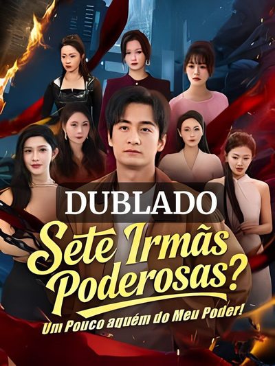 Capa da minissérie Sete Irmãs Poderosas? um Pouco Aquém do Meu Poder! Dublado