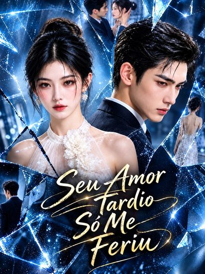 Capa da minissérie Seu Amor Tardio Só Me Feriu