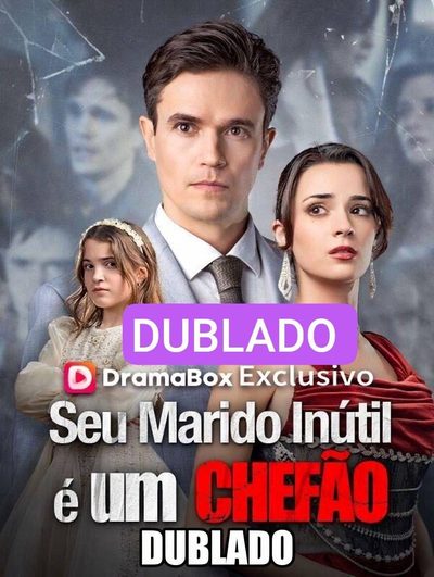 Capa da minissérie Seu Marido Inútil É um Chefão