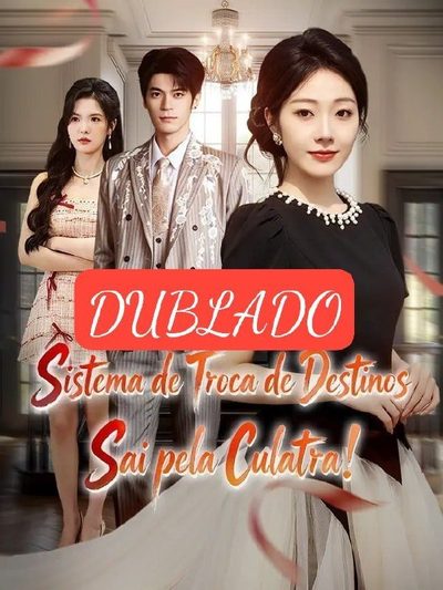 Capa da minissérie Sistema de Troca de Destino Sai Pela Culatra Dublado
