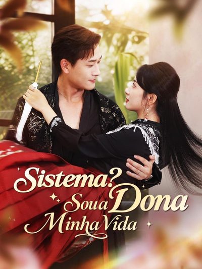 Capa da minissérie Sistema? Sou a Dona da Minha Vida