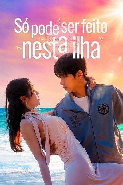 Capa da minissérie Só Pode Ser Feito Nessa Ilha