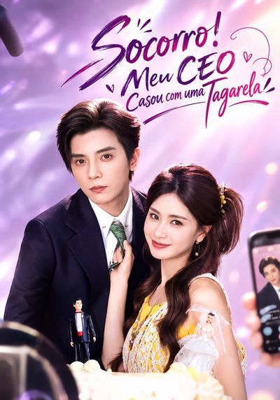 Capa da minissérie Socorro! Meu CEO Casou com uma Tagarela