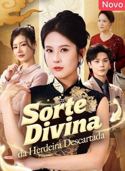 Capa da minissérie Sorte Divina da Herdeira Descartada