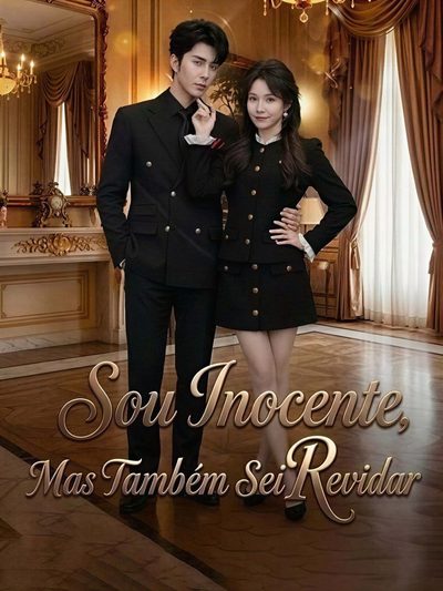 Capa da minissérie Sou Inocente Mas Também Sei Dublado