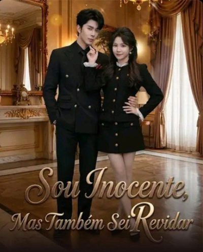 Capa da minissérie Sou Inocente, Mas Também Sei Revidar