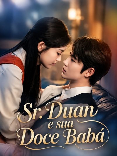 Capa da minissérie Sr. Duan e Sua Doce Babá/ a Ama do Sr. Duan É Doce e Encantadora/ Mr. Duan's Sweet And Delicate Nanny Legendado