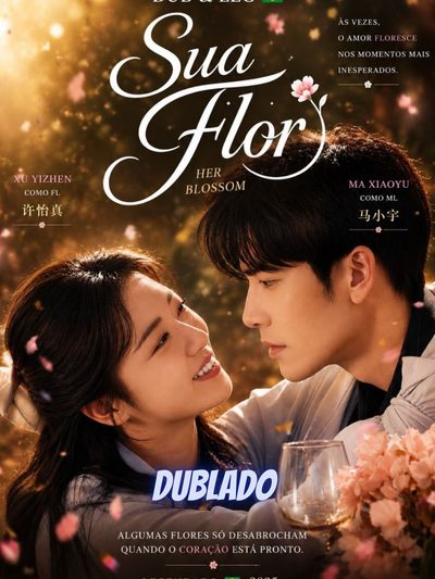 Capa da minissérie SUA FLOR Sua Pequena Genciana A Flor Dela Renascer Por Amor