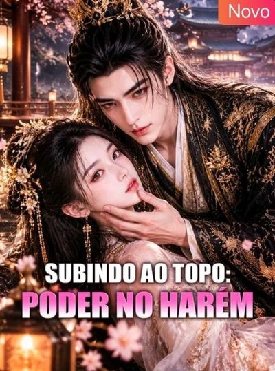 Capa da minissérie Subindo ao Topo: Poder no Harém