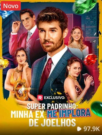 Capa da minissérie Super Padrinho: Minha Ex Me Implora de Joelhos