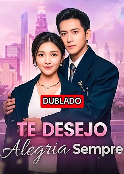Capa da minissérie Te Desejo Alegria Sempre Dublado