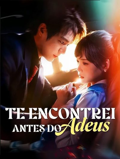 Capa da minissérie Te Encontrei Antes do Adeus