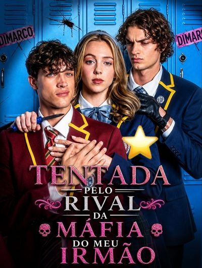 Capa da minissérie �TENTADA PELO RIVAL DA MÁFIA DO MEU IRMÃO �TEMPTED NY MY BROTHER'S MAFIA RIVAL Legenda exclusiva dizis Premium �