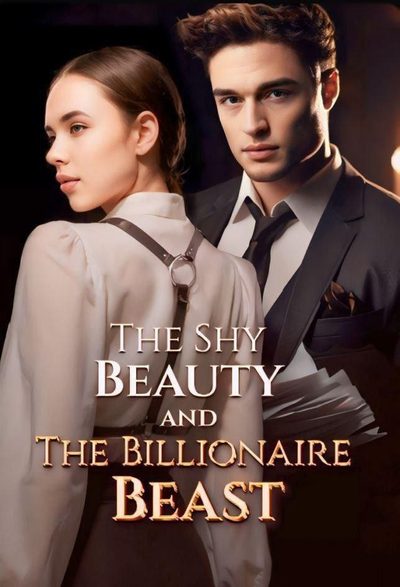 Capa da minissérie The Shy Beauty And The Billionaire Beast Dublado