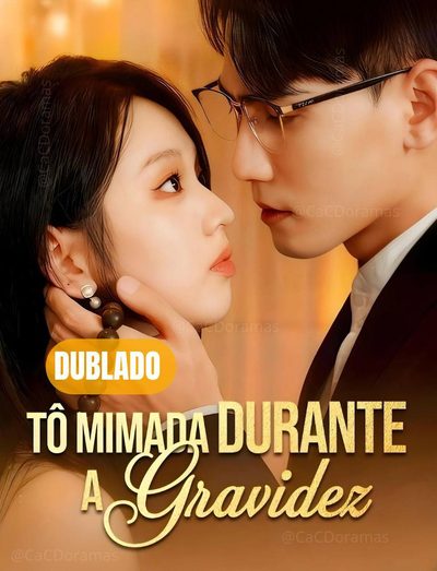 Capa da minissérie Tô Mimada Durante a Gravidez
