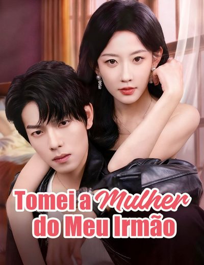 Capa da minissérie Tomei a Mulher do Meu Irmão