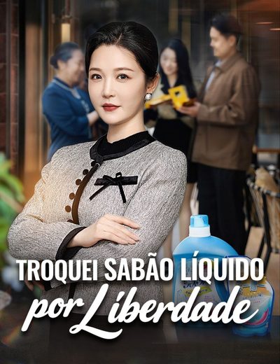 Capa da minissérie Troquei Sabão Líquido por Liberdade