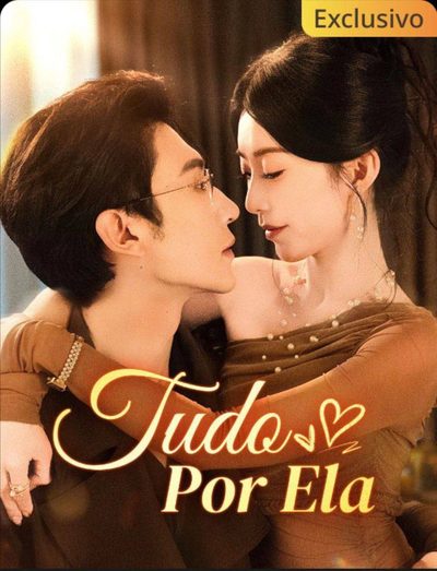 Capa da minissérie Tudo por Ela