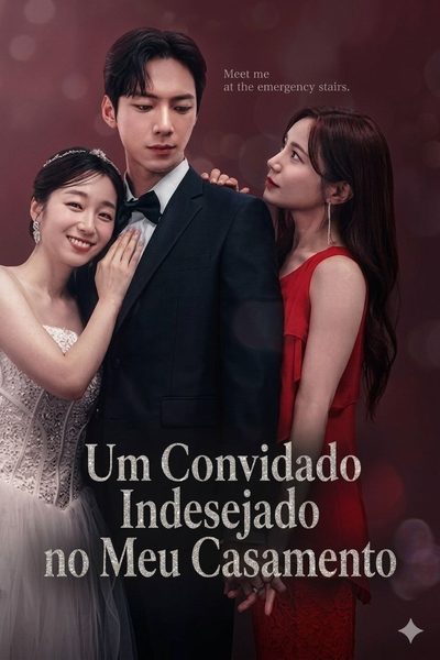 Capa da minissérie Um Convidado Indesejado no Meu Casamento