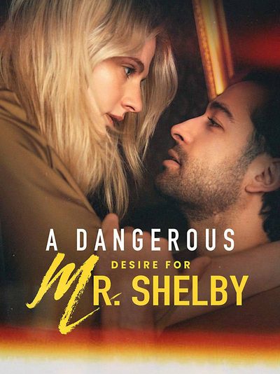 Capa da minissérie Um Desejo Perigoso Pelo Sr. Shelby a Dangerous Desire For Mr. Shelby