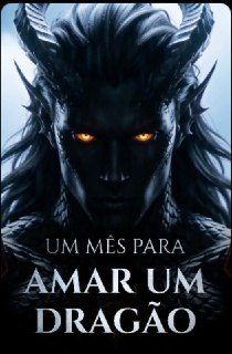 Capa da minissérie Um Mês para Amar um Dragão
