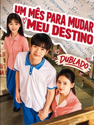 Capa da minissérie Um Mês para Mudar Meu Destino