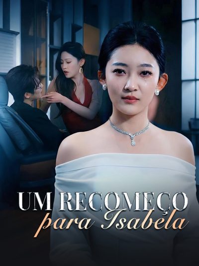 Capa da minissérie Um Recomeço para Isabela