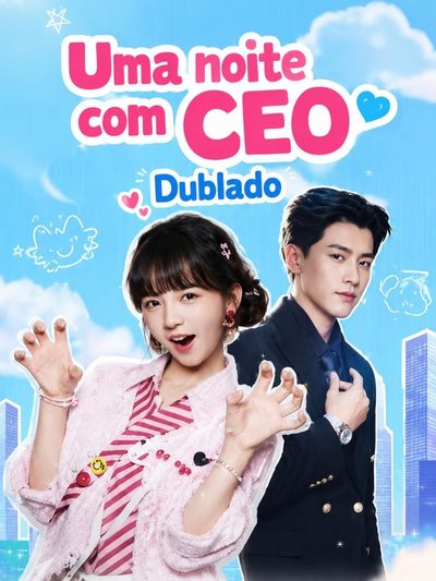 Capa da minissérie UMA NOITE COM O CEO Dublado