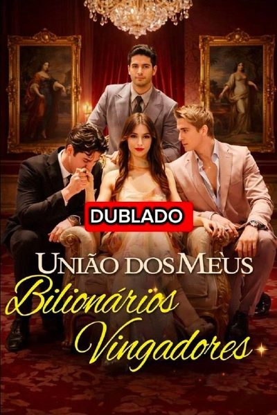 Capa da minissérie União dos Meus Bilionários Vingadores Dublado