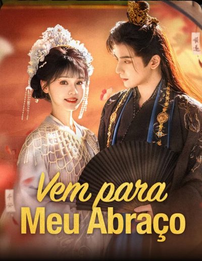 Capa da minissérie Vem para Meu Abraço