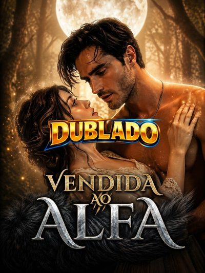 Capa da minissérie 🌟 Vendida ao Alfa - Dublado