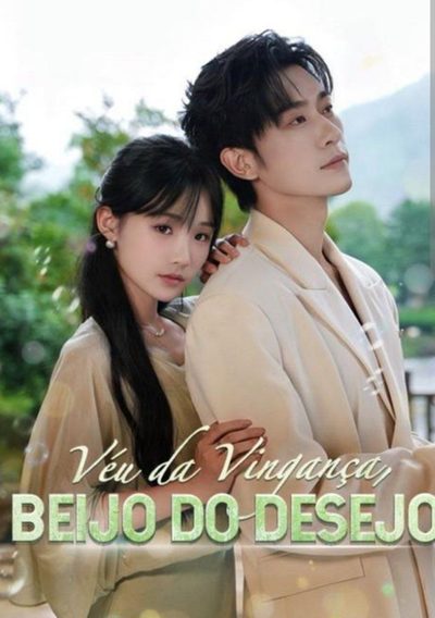 Capa da minissérie Véu da Vingança, Beijo do Desejo Sua Rosa Caída