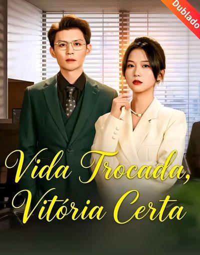 Capa da minissérie Vida Trocada Vitoria Certa Dublado