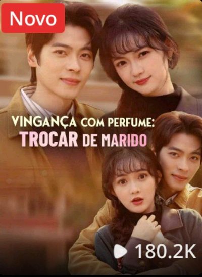 Capa da minissérie Vingança com Perfume: Trocar de Marido