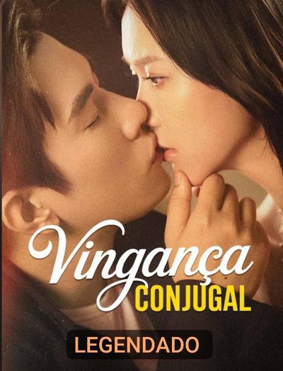 Capa da minissérie Vingança Conjugal Legendado