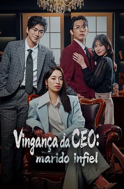 Capa da minissérie Vingança da CEO: Marido Infiel